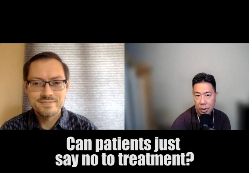 Can patients just say no to treatment?