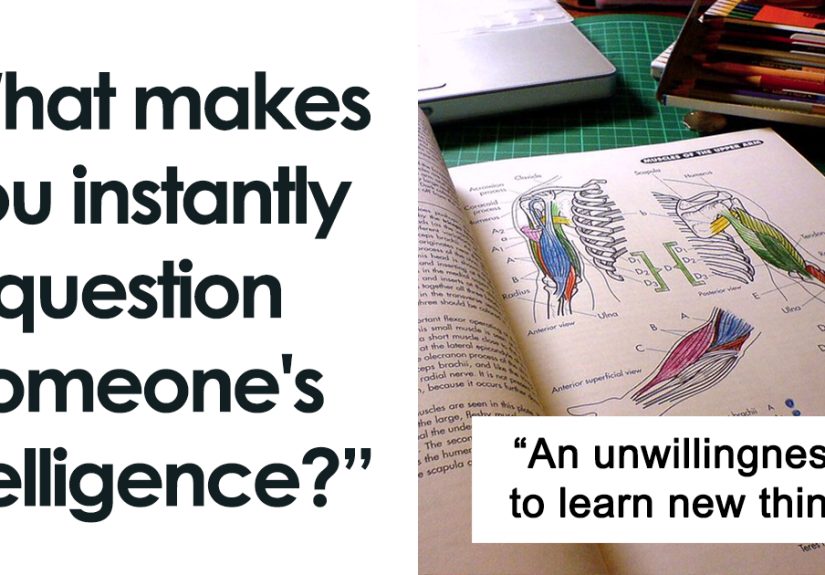 According To Folks Online, If A Person Does Or Says These 30 Things, They Might Not Be Very Intelligent