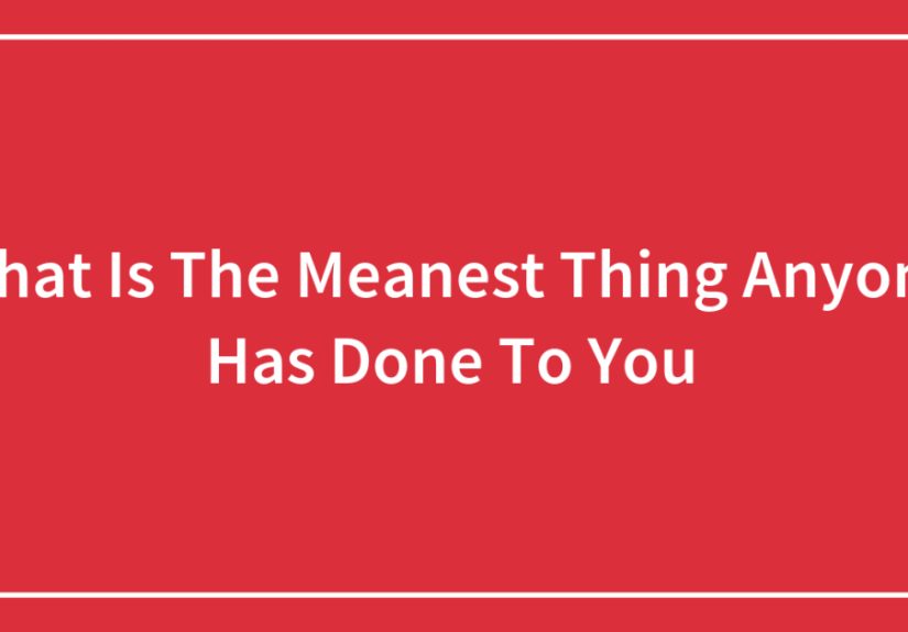 Hey Pandas, What Is The Meanest Thing Anyone Has Done To You? (Closed)