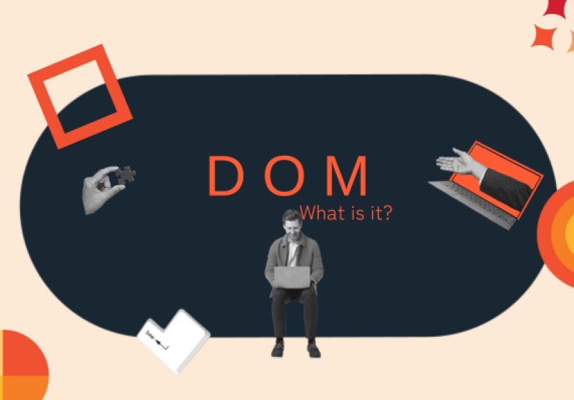 What is the DOM? An Introduction for Non-Programmers