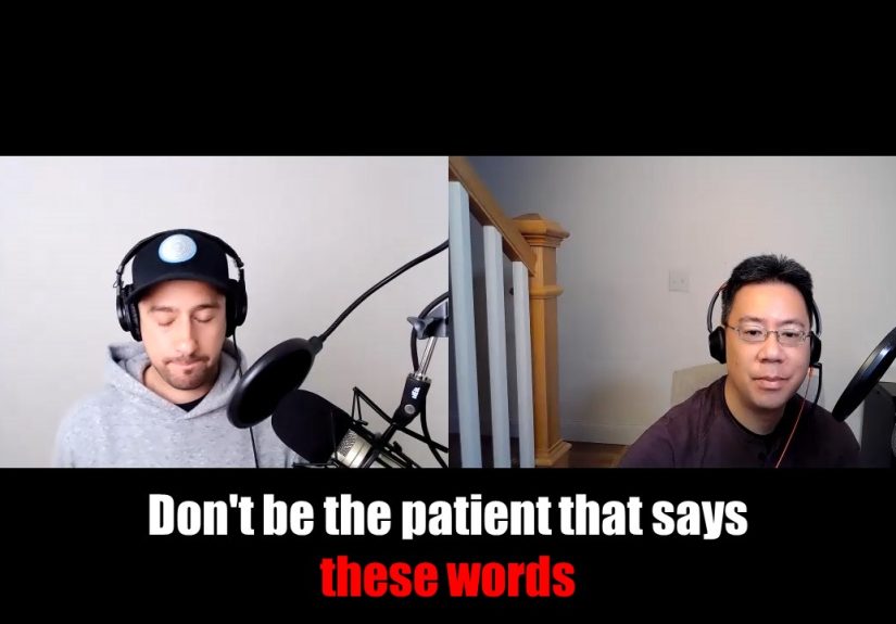 Don't Be the Patient That Says These Words