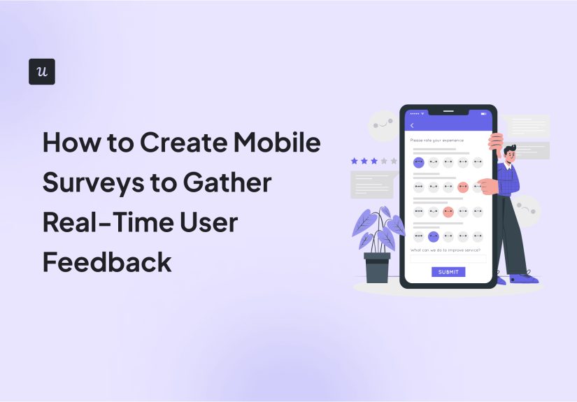 How to Create Mobile Surveys to Gather Real-Time User Feedback